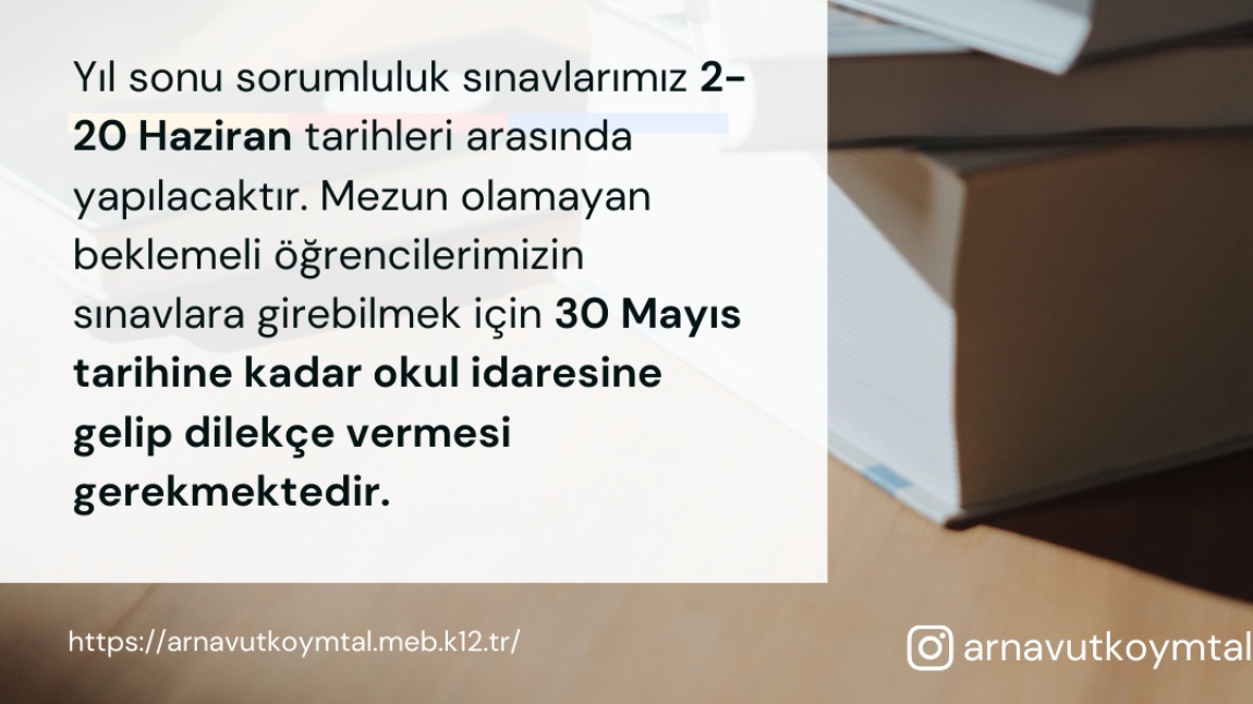 2024-2025 Eğitim-Öğretim Yılı Yıl Sonu Sorumluluk Sınavı Dilekçe Verme Duyurusu